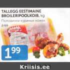 TALLEGG EESTIMAINE BROILERIPOOLKOIB, KG