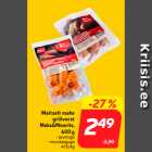 Allahindlus - Maitselt mahe
grillvorst
Maks&Moorits,
600 g