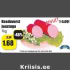 Keeduvorst
juustuga
1kg