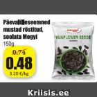 Allahindlus - Päevalilleseemned mustad röstitud, soolata Mogyi 150 g