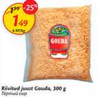 Allahindlus - Riivitud juust Gouda, 300 g