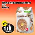 Allahindlus - Täistera röstitud kiirtatrahelbed
500g
