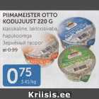 PIIMAMEISTER OTTO KODUJUUST 220 G