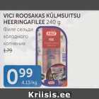 Allahindlus - VICI ROOSAKAS KÜLMSUITSU HEERINGAFILEE 240 G