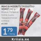 MAKS & MOORITS TÄISSUITSUVORST 240 G