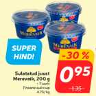 Sulatatud juust
Merevaik, 200 g


