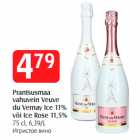 Prantsusmaa
vahuvein Veuve
du Vernay Ice 11%
või Ice Rose 11,5%