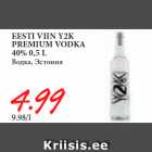 EESTI VIIN Y2K
PREMIUM VODKA