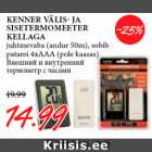 Allahindlus - KENNER VÄLIS- JA
SISETERMOMEETER
KELLAGA