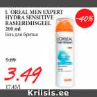 Allahindlus - L´OREAL MEN EXPERT
HYDRA SENSITIVE
RASEERIMISGEEL
200 ml