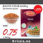 Allahindlus - BALTIX TATAR 4x100 g