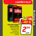 Allahindlus - Jahvatatud kohv
Luxus, 500 g  