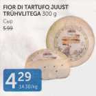 FIOR DI TARTUFO JUUST TRÜHVLITEGA 300 G