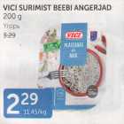 VICI SURIMIST BEEBI SNGERJAD 200 G