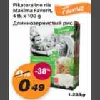 Allahindlus - Pikateraline riis Maxima Favorit, 4tk x 100g