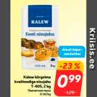 Allahindlus - Kalew kõrgeima
kvaliteediga nisujahu
T-405, 2 kg