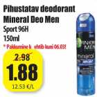 Allahindlus - Pihustatav deodorant
Mineral Deo Men
Sport 96H
150 ml