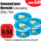 Allahindlus - Sulatatud juust
Merevaik  (naturaalne) 200g / Tere