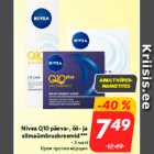 Allahindlus - Nivea Q10 päeva-, öö- ja
silmaümbruskreemid***
• 3 sorti