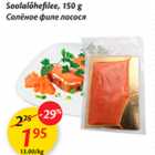 Allahindlus - Soolalõhefilee, 150 g