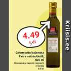 Allahindlus - Gourmante kalamata
Extra neitsioliivõli,
500 ml