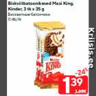 Biskviitbatoonikesed Maxi King,
Kinder
