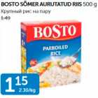 Allahindlus - BOSTO SÕMER AURUTATUD RIIS 500 G