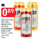 Õlu A.Le Coq
IPA 5,0%,
Blond 5,0%
või 15%
kirsimahlaga
Kriek 4,5%