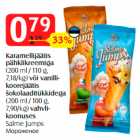 Karamellijäätis
pähklikreemiga
(200 ml / 110 g,
7,18/kg) või vanillikoorejäätis

šokolaaditükkidega
(200 ml / 100 g,
7,90/kg) vahvlikoonuses
Salme Jumps