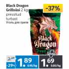 Allahindlus - Black Dragon 
Grillsüsi 
2 kg 