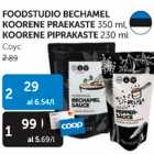 FOODSTUDIO BECHAMEL KOORENE PRAEKASTE 350 ml, KOORENE PIPRAKASTE 230 ml