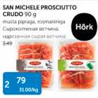 SAN MICHELE PROSCIUTTO CRUDO 90 G