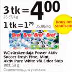 WC-värskendaja power Aktiv Soccer Fresh Pine, Mint, Aktiv Pure White või Odor Stop