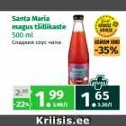 Santa Maria
magus tšillikaste
500 ml