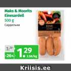 Allahindlus - Maks & Moorits
Einesardell
500 g