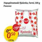 Allahindlus - Hapupiimatoode Rjaženka,Farmi, 500 g