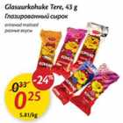 Allahindlus - Glasuurkohuke Tere, 43 g