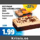 Allahindlus - EESTI PAGAR KIRSI-KARAMELLIKOOK 400 G