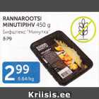 Allahindlus - RANNAROOTSI MINUTIPIHV 450 G