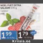 Allahindlus - NOEL FUET EXTRA SALAAMI 170 G