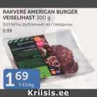 Allahindlus - RAKVERE AMERICAN BURGER VEISELIHAST 300 G