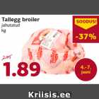 Allahindlus - Tallegg broiler