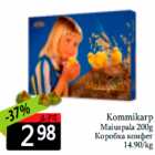 Kommikarp
Maiuspala 200g
