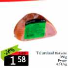 Talurulaad Rakvere
350g
