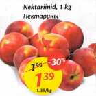 Allahindlus - Nektariinid, 1 kg