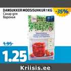 DANSUKKER MOOSISUHKUR 1 KG