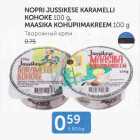 NORPI JUSSIKESE KARAMELLI KOHOKE 100 g, MAASIKA KOHUPIIMAKREEM 100 g