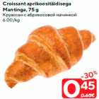 Allahindlus - Croissant aprikoositäidisega
Mantinga, 75 g
