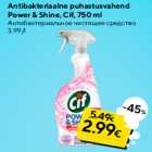 Antibakteriaalne puhastusvahend
Power & Shine, Cif, 750 ml
