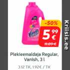 Plekieemaldaja
Regular, Vanish, 3 l*